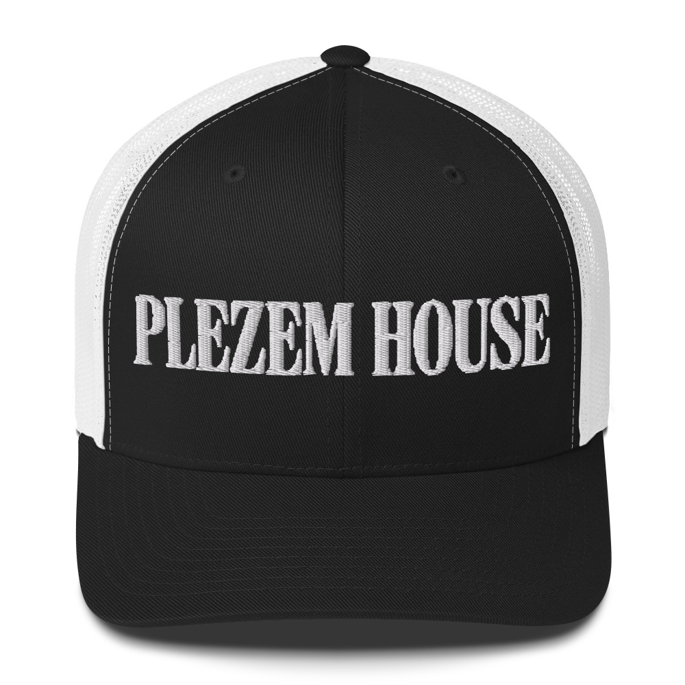 PLEZEM HOUSE Trucker Cap